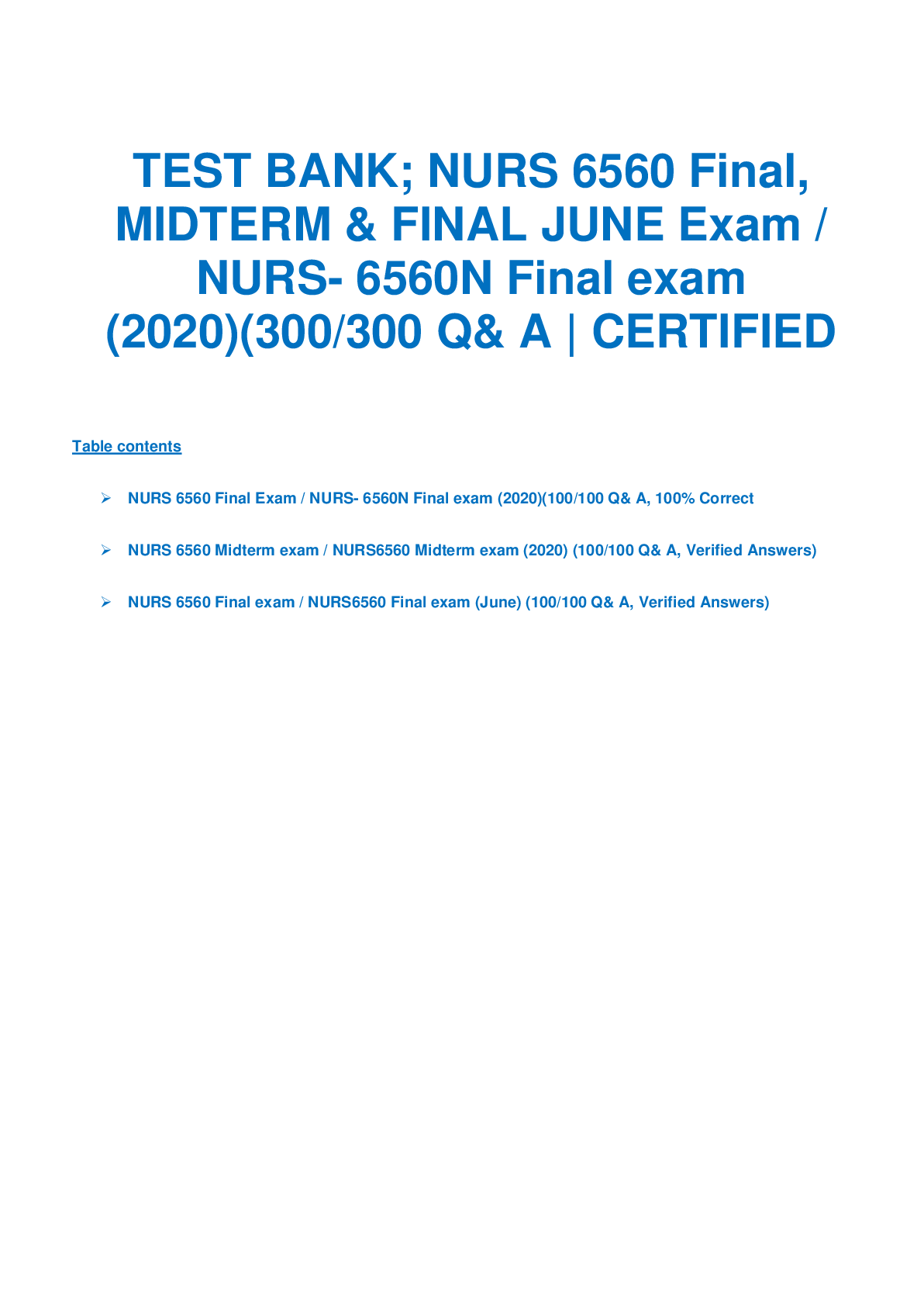 Preview of TEST BANK; NURS 6560 Final, MIDTERM & FINAL JUNE Exam / NURS- 6560N Final exam (2020)(300/